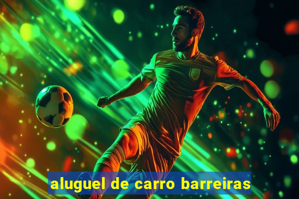 aluguel de carro barreiras